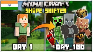 I Survived 100 Days as a Shapeshifter in Minecraft ! (Hindi Gameplay)