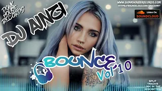 Dj Ainzi - Bounce Vol 10 (Donk / UK Bounce Mix) - DHR