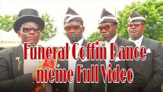 Funeral Dance Video | Coffin Meme 2020( Original Full Version)