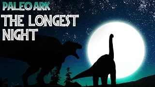 Paleo ARK Episode 7 | The Longest Night | An ARK Cinematic Story