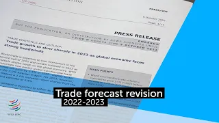 Trade Forecast Revision: 2022-2023