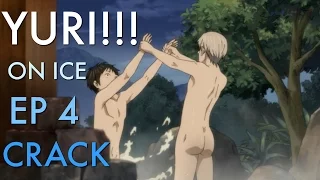 YURI!!! ON ICE crack (episode 4)