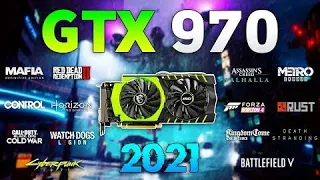 GTX 970 - Still Good in 2021