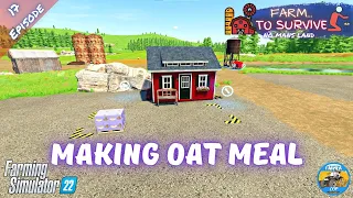 MAKING OAT MEAL - No Mans Land - Episode 17 - Farming Simulator 22