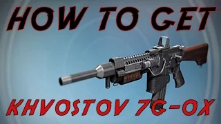 Destiny: Rise of Iron How to get Exotic Khvostov 7g-0x full quest Where to find Kvostov weapon parts