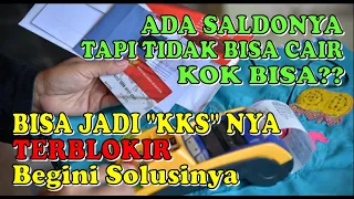 SALDO PKH MASUK TAPI TIDAK BISA DICAIRKAN! KENAPA?? BISA JADI "KKS" PKH NYA TERBLOKIR~SOLUSINYA?