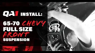 How To Install QA1's 65-70 Chevy Full Size Front Suspension Kit