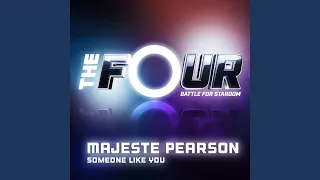 Someone Like You (The Four Performance)