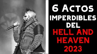 6 Actos Imperdibles del Hell and Heaven 2023 ¡NO TE LOS PUEDES PERDER!