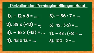 CARA MENGHITUNG PERKALIAN DAN PEMBAGIAN BILANGAN BULAT||POSITIF dan NEGATIF