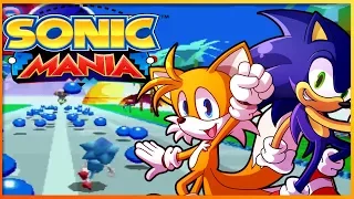 ADVENTURERER?!?! Sonic & Tails Play Sonic Mania Part 1