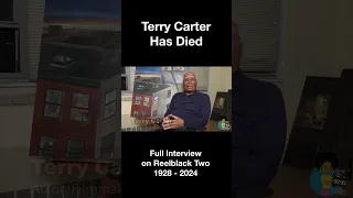 Terry Carter Has Died (4/23/2024)