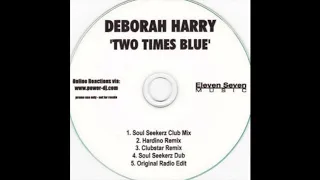 Deborah Harry - Two Times Blue (Soul Seekerz Club Mix)