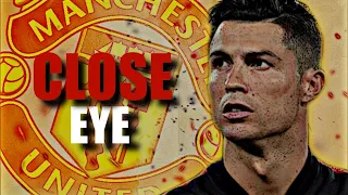 Cristiano Ronaldo 2022 • CLOSE EYES | Skills & Goal | HD