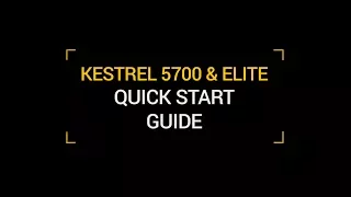 Kestrel 5700 & Elite Easy Mode Quick Start Guide