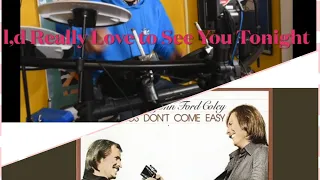 I,d Really Love To See You Tonight by EnglandDan&JohnFordColey 秋風の恋byイングランドダン&ジョンフォードコーリー