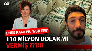 ENES KANTER 'ABİLERE' 110 MİLYON DOLAR MI VERMİŞ ???!!!