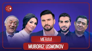 Мубориз Усмонов - Мерави / Muboriz Usmonov - Meravi (2020)