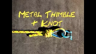 Tying a Metal Thimble into a Rope Using a Simple Knot (Magnet Fishing) How to Tie