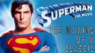 Superman the Movie: The Making of a Classic: