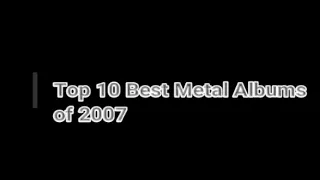 Top 10 Best Metal Albums of 2007