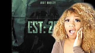 Jdot Breezy - EST:2019 | REACTION