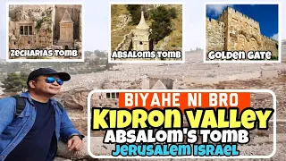 Kidron Valley | Absaloms Tomb | Absaloms Pilar | Zechariah's Tomb | Jerusalem | Biyahe ni Bro