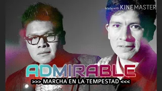 Admirable - Marcha en la tempestad | palabras que nacen del corazon de Dios