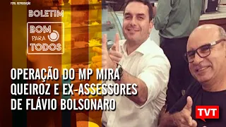 🔴 MP mira Queiroz e ex-assessores de Flávio Bolsonaro – Goleiro Jean é preso – Boletim 18.12.19 ☀️