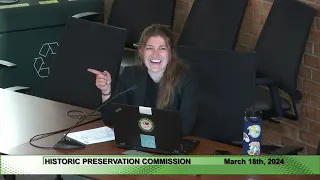 03/18/24 Historic Preservation Commission Meeting