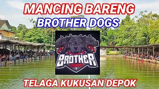 MANCING BARENG BROTHER DOGS DI TELAGA KUKUSAN !!!