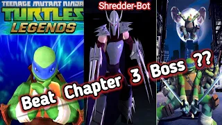 Tmnt[TeenageMutantNinjaTurtles]Legends:: Beat Chapter 3 Boss Shredder Bot | Stages 1 to 10