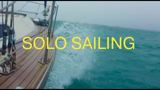 SOLO SAILING & Anchoring in a GALE No.3