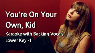 You're On Your Own, Kid (Lower Key -1) Karaoke with Backing Vocals