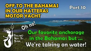 Our Favorite Anchorage in the Bahamas! Part 10 of our voyage to the Exumas.  E130