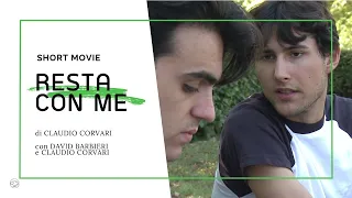 Resta Con Me - Short Movie