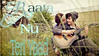 Raata Nu song ll  by Sarmad Qadeer ll 2019