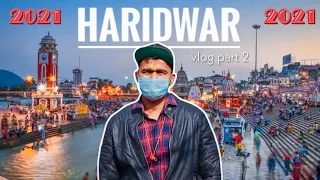 Trip to Haridwar during Covid 19 | Part-2 | Distance down