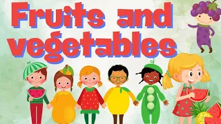 Fun Fruits and Vegetables Names for Toddlers | Educational Learning Video for Kids