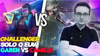 GAGNER LE PIRE MATCHUP DE GAREN ? - Challenger EUW Top - Garen vs Camille - Patch 12.18