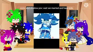 sonic family + shadow and tails react to sonadow memes