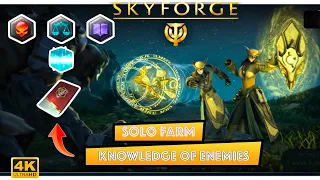Skyforge - Solo Farm Knowledge of Enemies