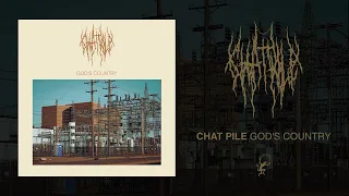 Chat Pile - God's Country [Full Album Stream]