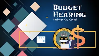 Pittsburgh City Council Budget Hearing - 12/9/20
