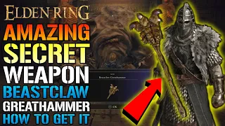 Elden Ring: AMAZING SECRET WEAPON! "Beastclaw Greathammer" How To Get This TODAY! (Location & Guide)