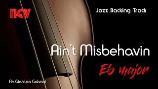 New Jazz Backing Track AIN'T MISBEHAVIN Eb Band Live Play Along Jazzing Mp3 Sax Trumpet Guitar horn