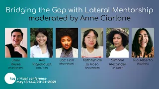 2021 Virtual Conference | Bridging the Gap with Lateral Mentorship