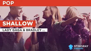 Shallow : Lady Gaga & Bradley Cooper | Karaoke with Lyrics