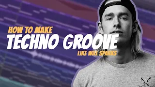 How To Make Modern Techno Groove Like WILL SPARKS | FL Studio Tutorial