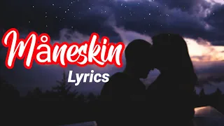 Lirik lagu Måneskin - Beggin' (cover+lyrics)